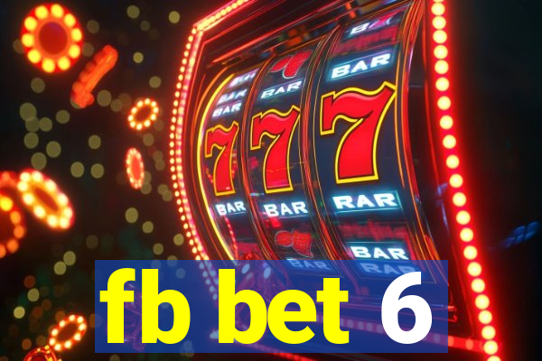 fb bet 6